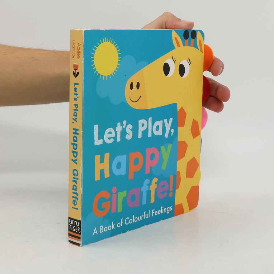 Ade le Dafflon Let's play, happy giraffe!