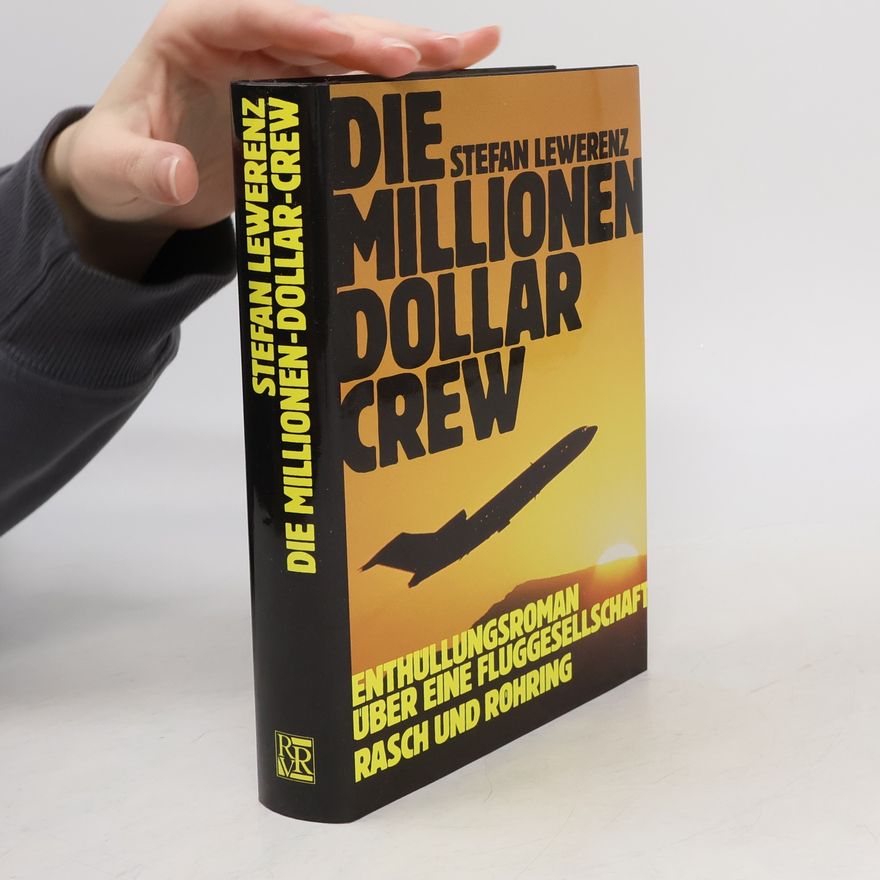 Stefan Lewerenz Die Millionen-Dollar-Crew