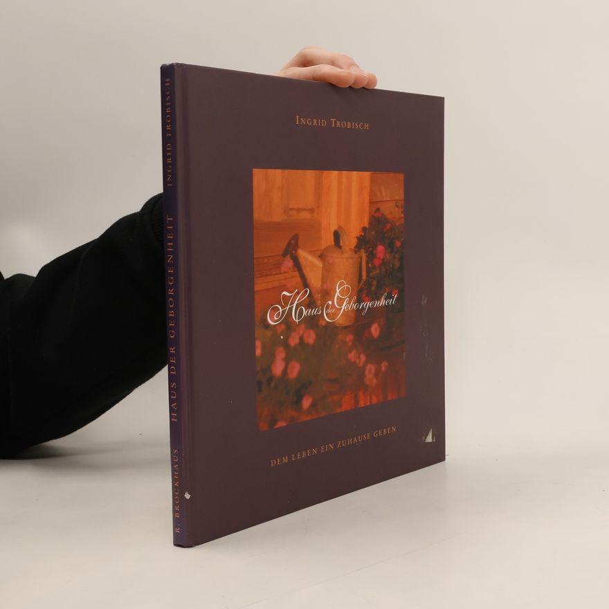 Ingrid Trobisch Haus der Geborgenheit