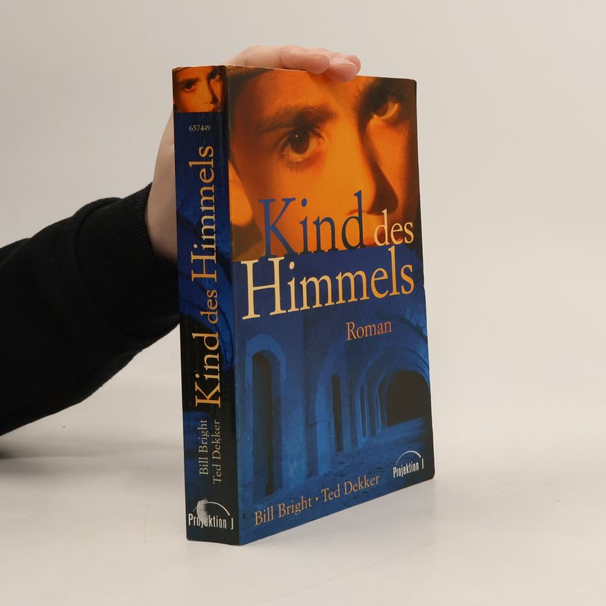 Bill Bright Kind des Himmels