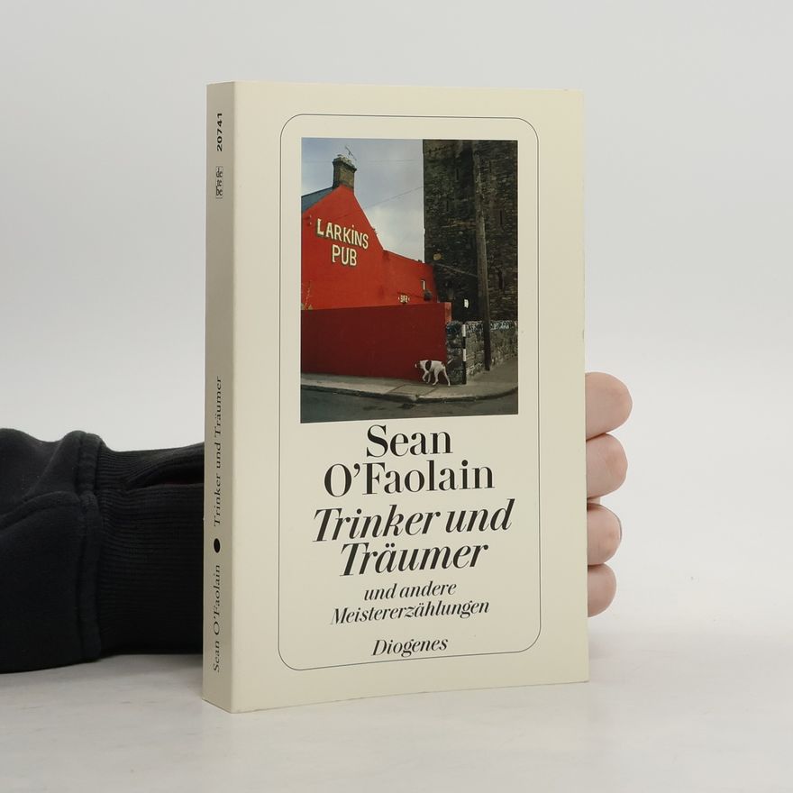Seán Ó Faoláin Trinker und Träumer