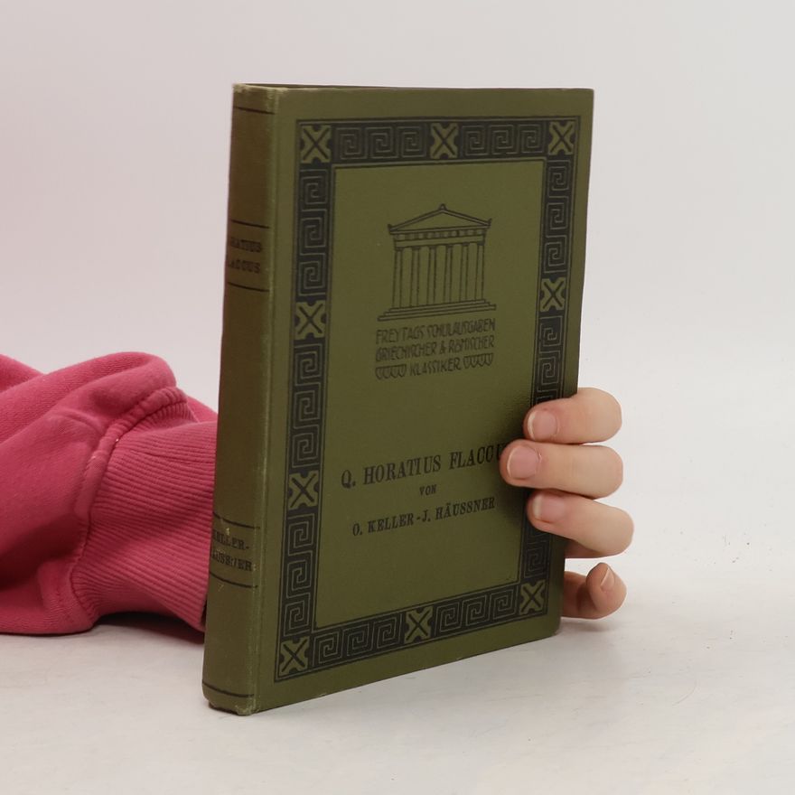 J. Häussner Q. Horatius Flaccus für den Schulgebrauch