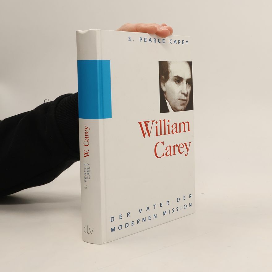 Samuel Pearce Carey William Carey