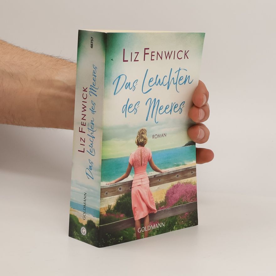 Liz Fenwick Das Leuchten des Meeres