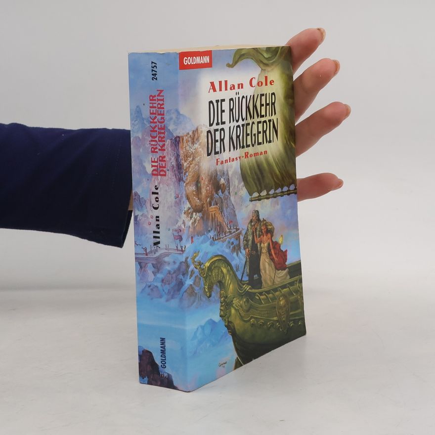 Allan Cole Die Rückkehr der Kriegerin