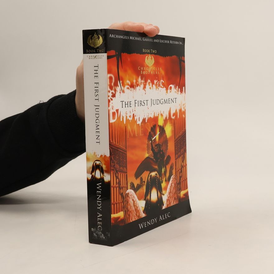 Wendy Alec Messiah. The first Judgment. Book two