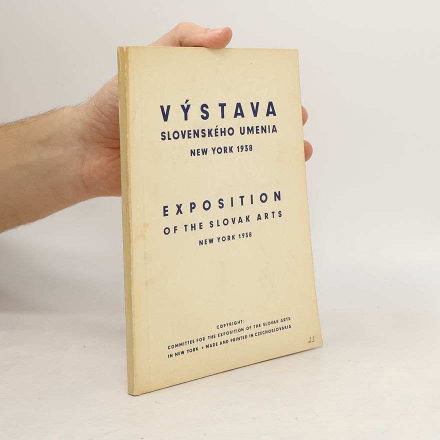Various authors Výstava slovenského umenia / Exposition of the Slovak Arts