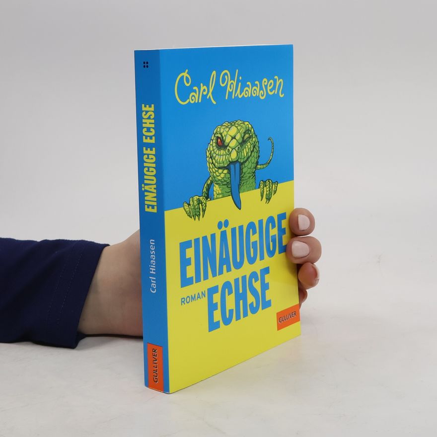Carl Hiaasen Einäugige Echse