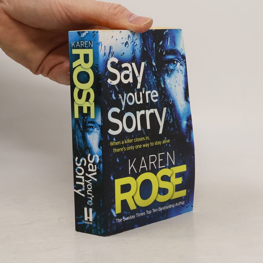 Karen Rose Say You're Sorry