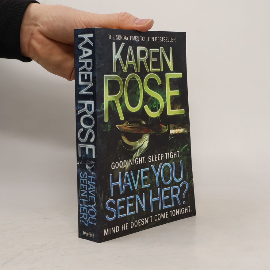Karen Rose Have You Seen Her?