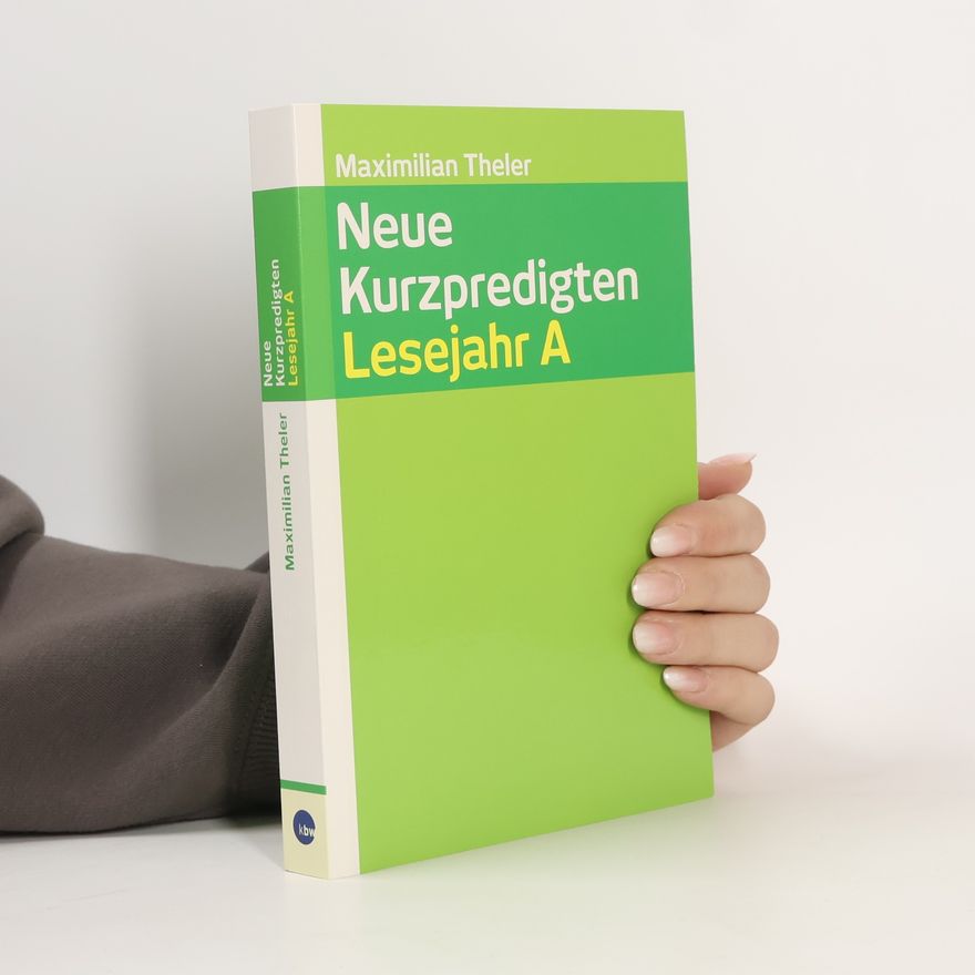 Maximilian Theler Neue Kurzpredigten