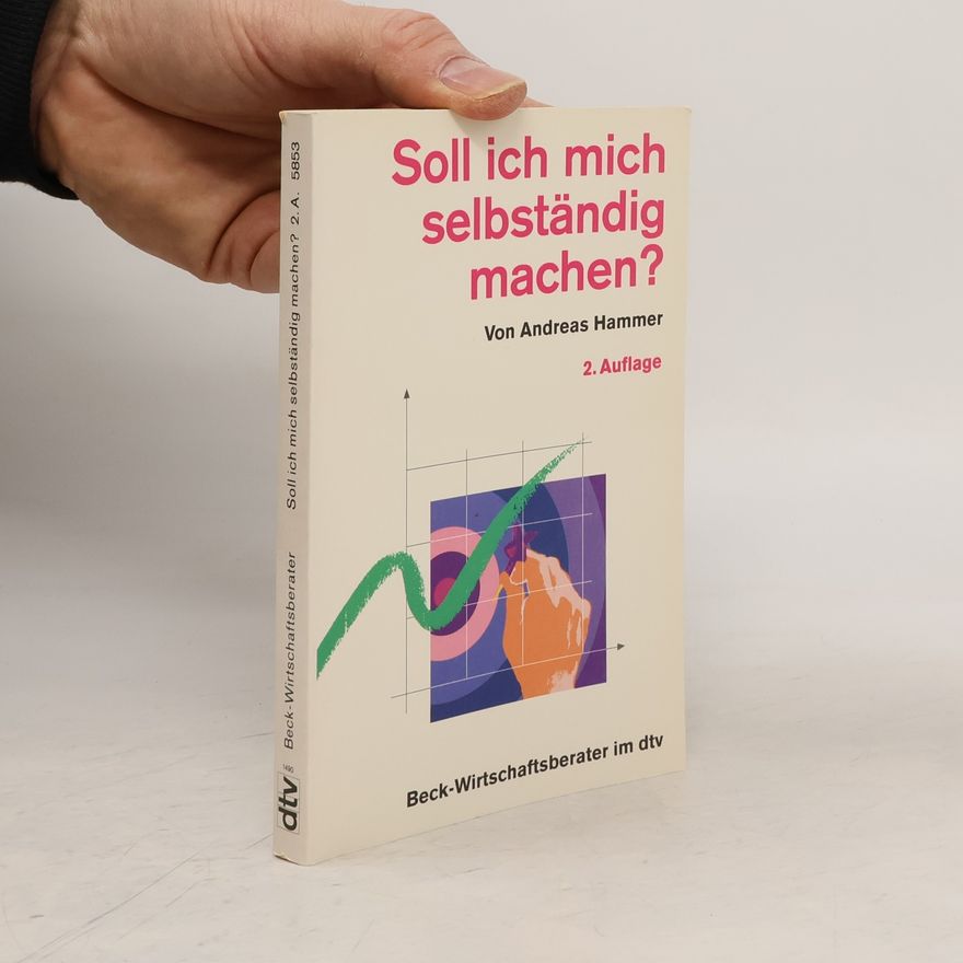 Andreas Hammer Soll ich mich selbständig machen?