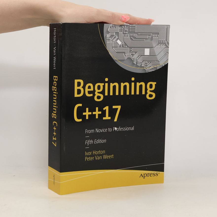 Peter Van Weert Beginning C++17