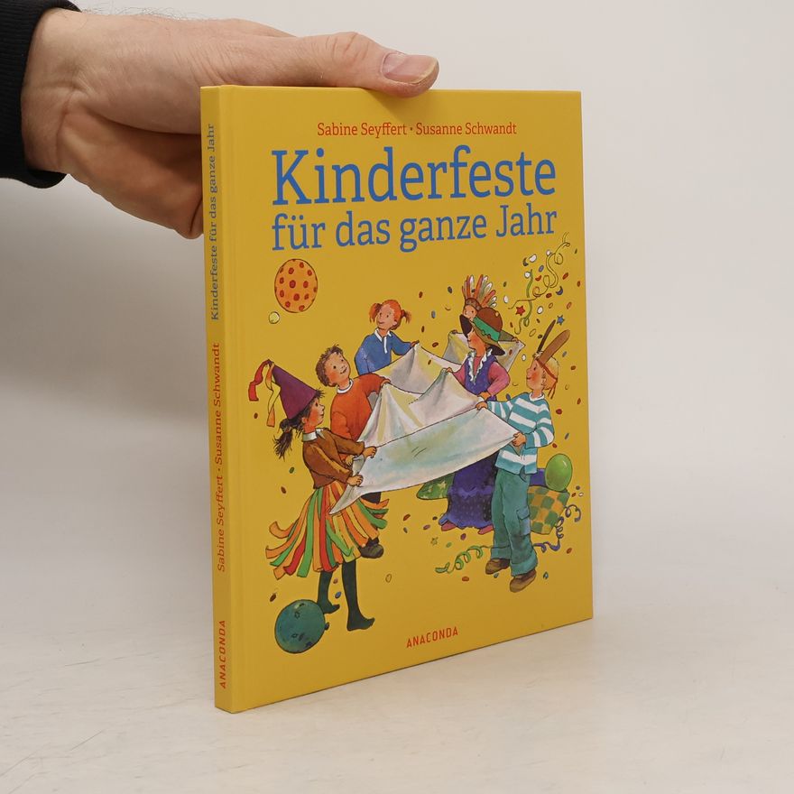 Sabine Seyffert Kinderfeste für das ganze Jahr