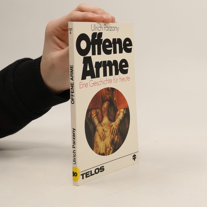 Ulrich Parzany Offene Arme