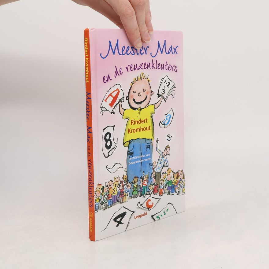 Rindert Kromhout Meester Max en de reuzenkleuters