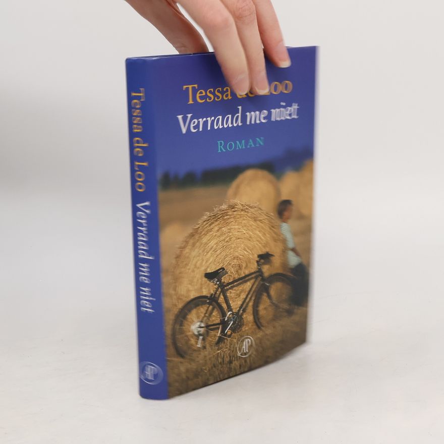 Tessa de Loo Verraad me niet