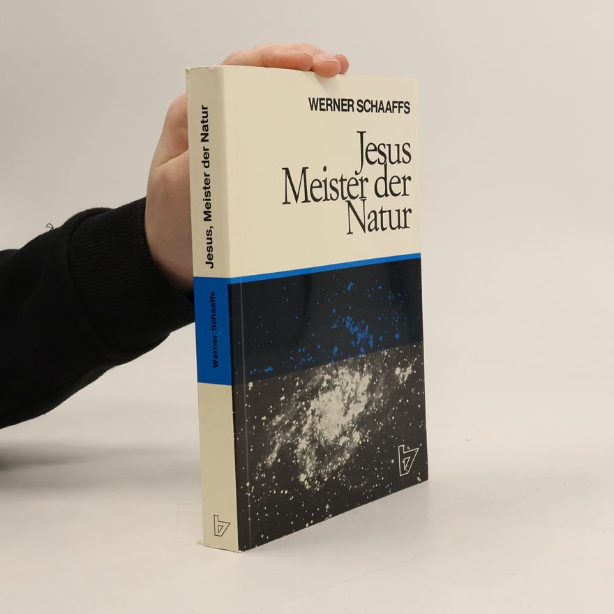 Werner Schaaffs Jesus, Meister der Natur