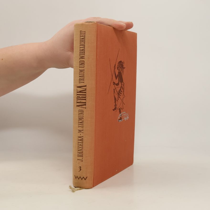 Miroslav Zikmund Afrika. Traum und Wirklichkeit 3