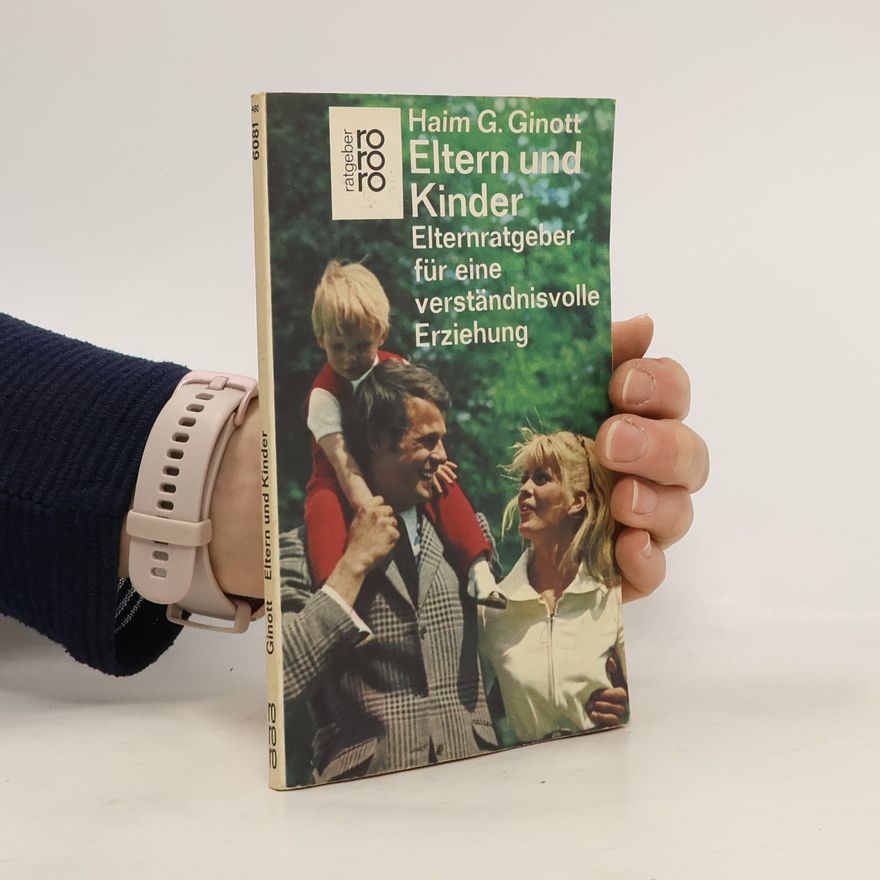 Haim G. Ginott Eltern und Kinder