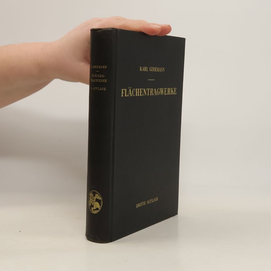 Karl Girkmann Flächentragwerke