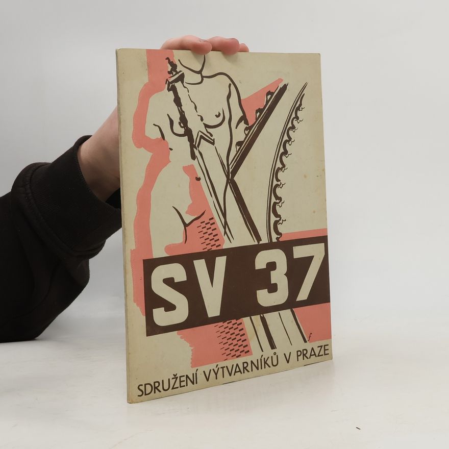 Auteurscollectief SV 37. Sdružení výtvarníků v Praze
