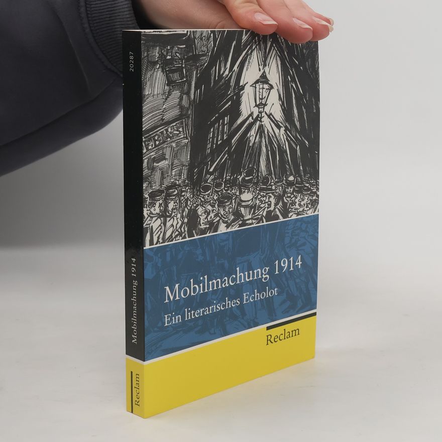 Matthias Steinbach Mobilmachung 1914