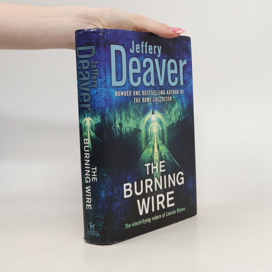 Jeffery Deaver The Burning Wire
