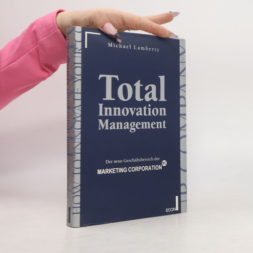 Michael Lambertz Total Innovation Management