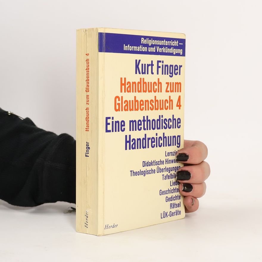 Kurt Finger Handbuch zum Glaubenscbuch 4