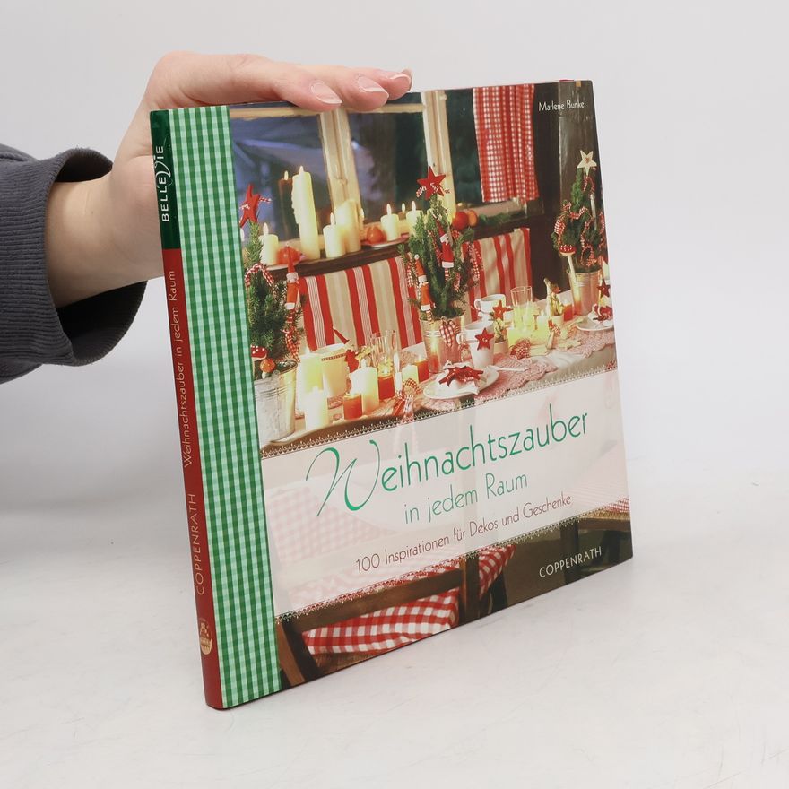 Marlene Bunke Weihnachtszauber in jedem Raum