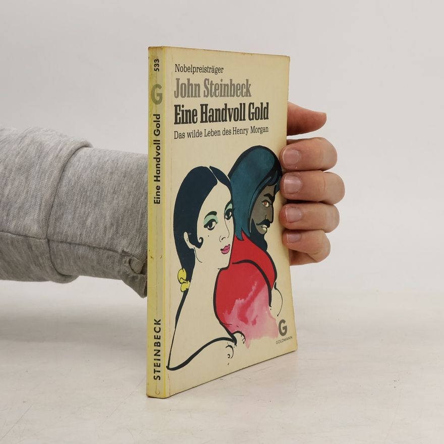 John Steinbeck Eine Handvoll Gold