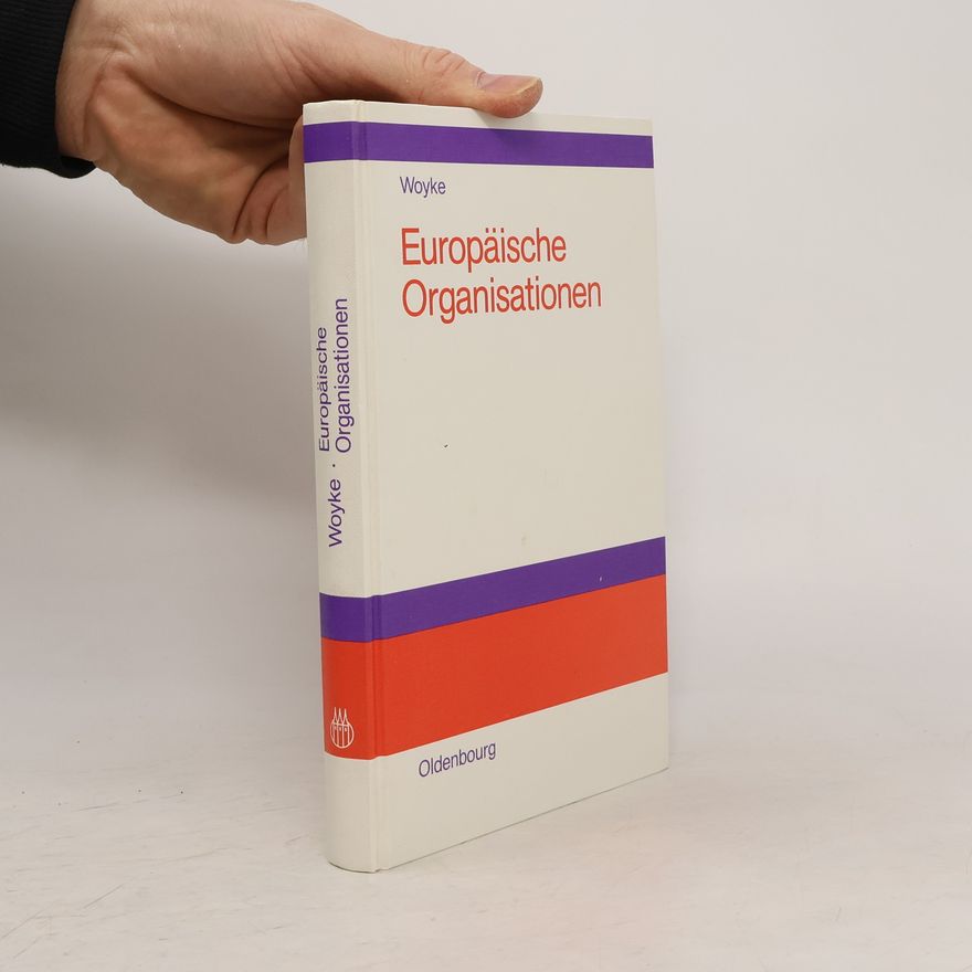 Wichard Woyke Europäische Organisationen
