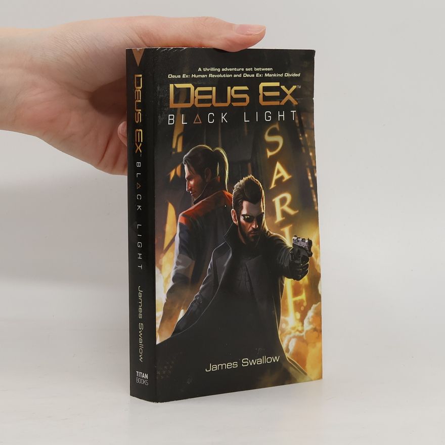 James Swallow Deus Ex: Black Light