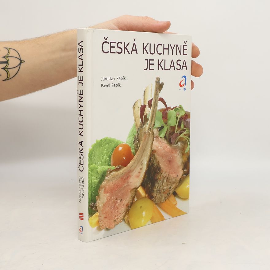 Pavel Sapík Česká kuchyně je klasa
