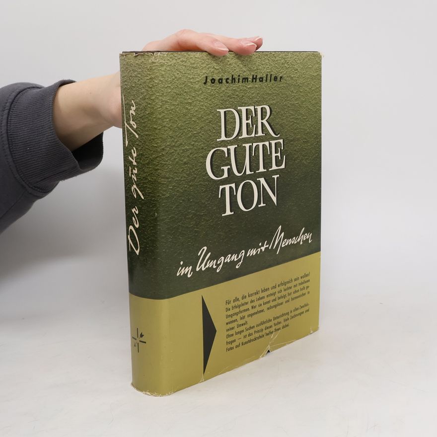 Joachim Haller Der Gute Ton im Umgang mit Menschen