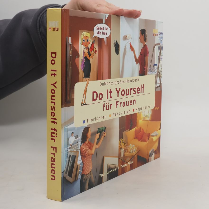 Yara Hackstein DuMonts großes Handbuch do it yourself für Frauen