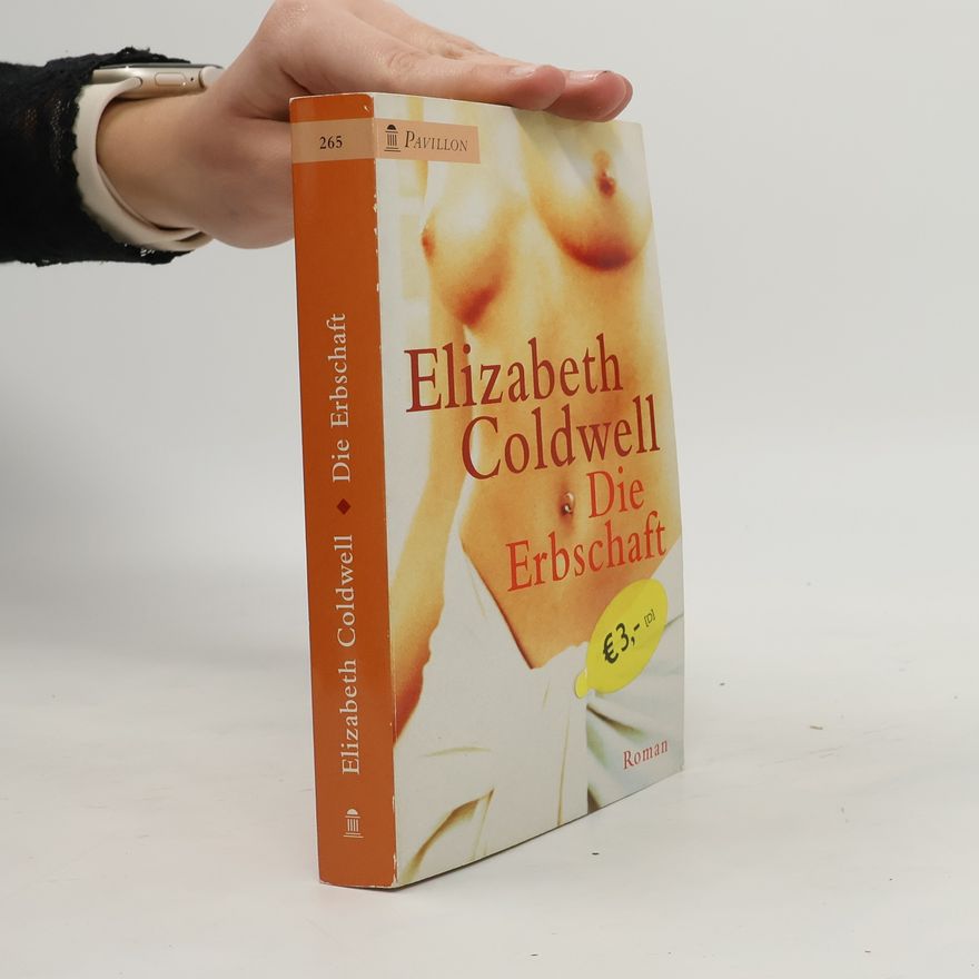 Elizabeth Coldwell Die Erbschaft