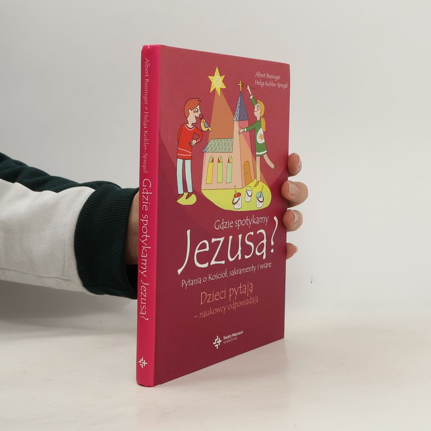 Helga Kohler-Spiegel Gdzie spotykamy Jezusa?