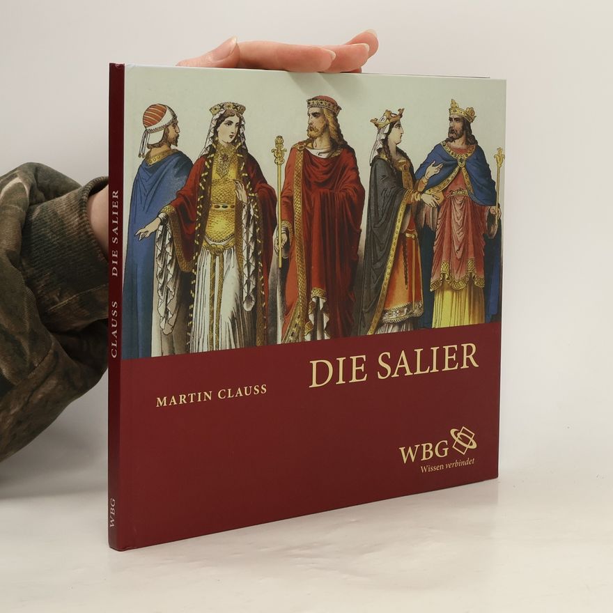 Martin Clauss Die Salier