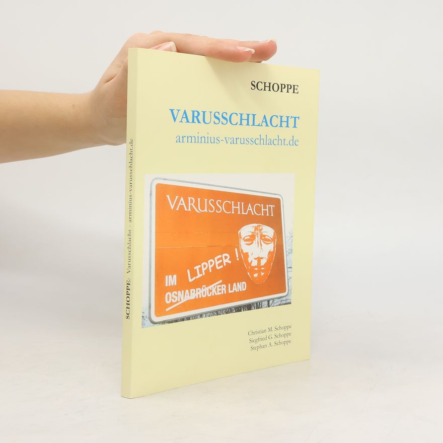Stephan A. Schoppe Varusschlacht
