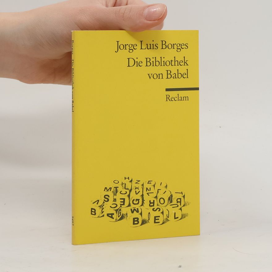 Jorge Luis Borges Die Bibliothek von Babel