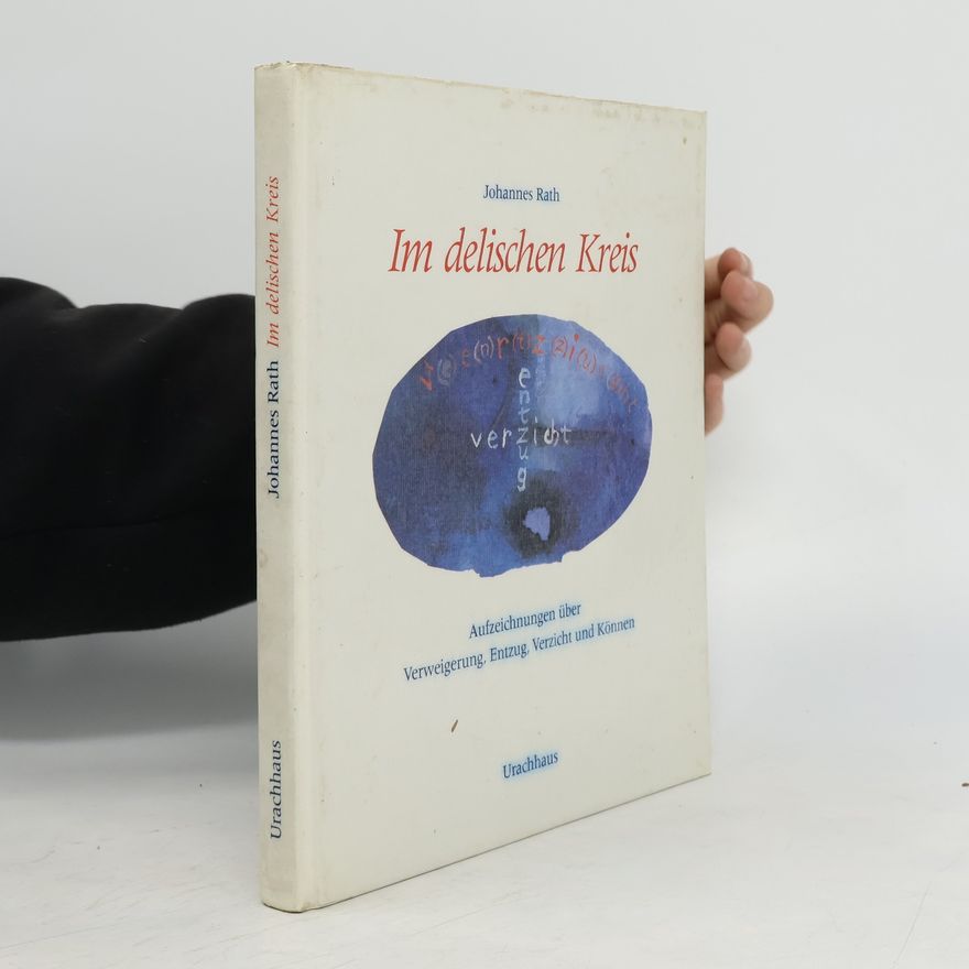Johannes Rath Im delischen Kreis