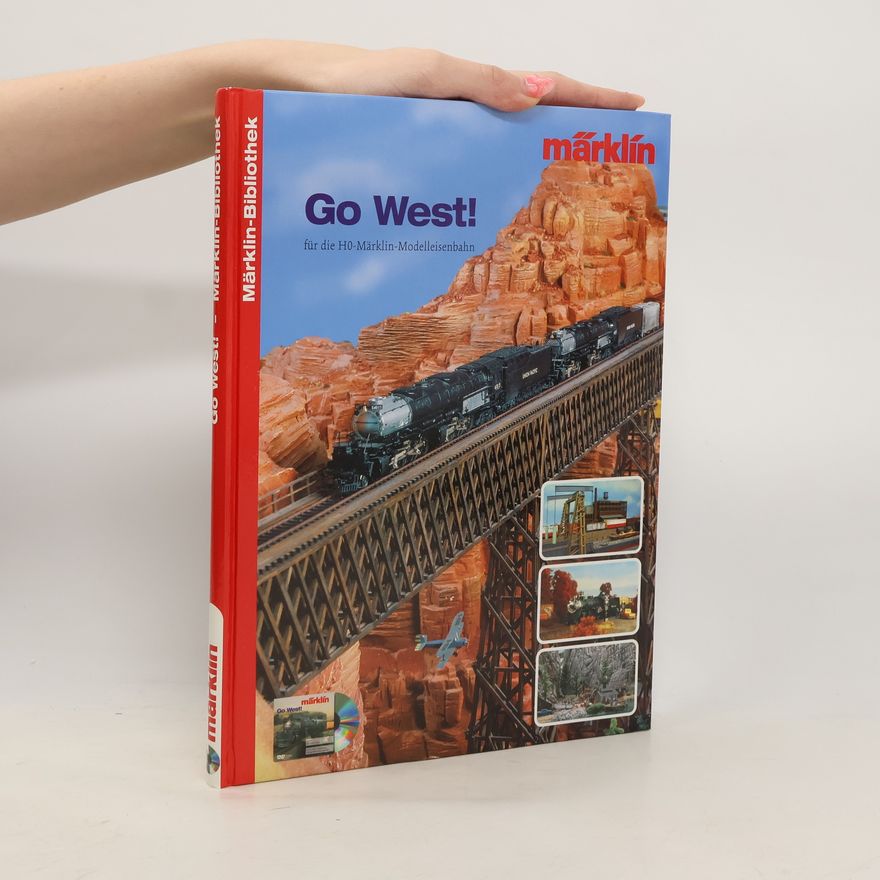 Various authors Go West! für die H0-Märklin-Modelleisenbahn