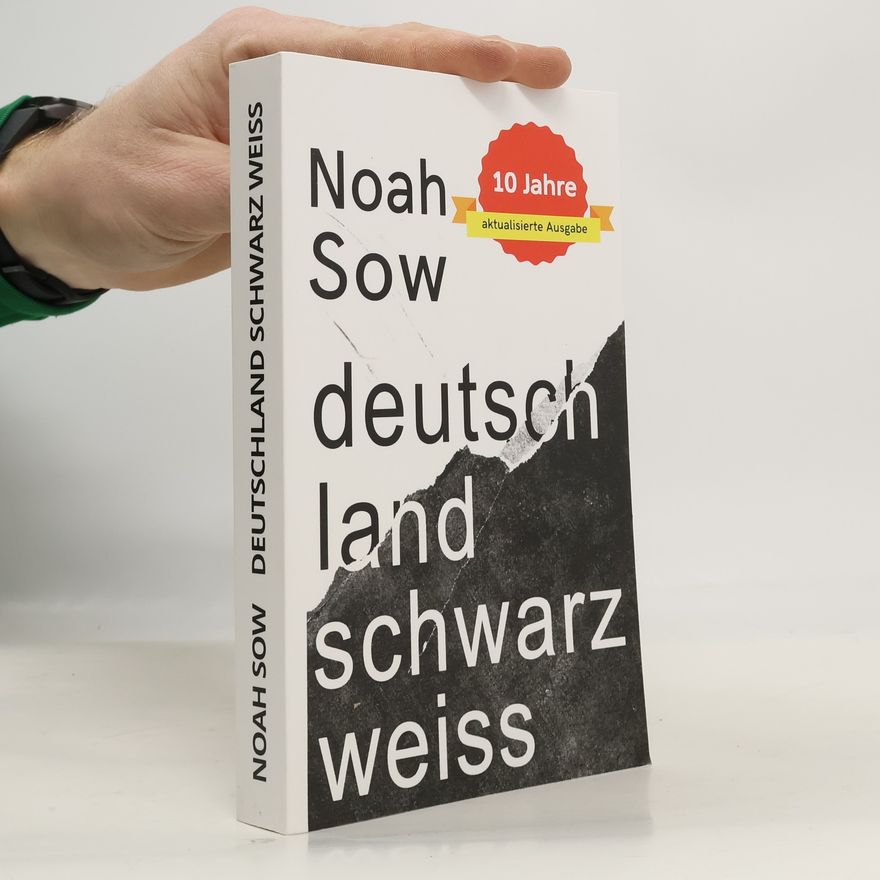 Noah Sow Deutschland Schwarz Weiß
