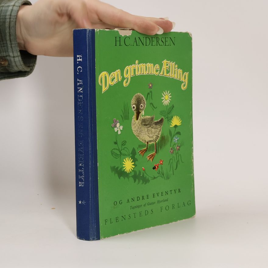 Hans Christian Andersen Den grimme ælling