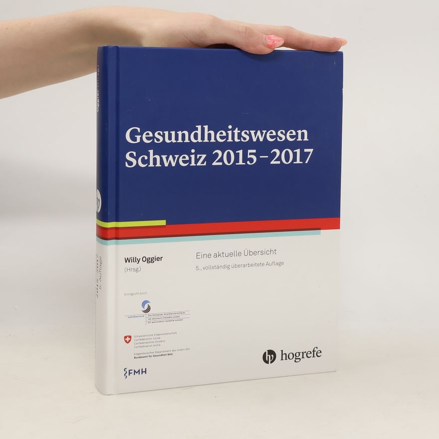 Willy Oggier Gesundheitswesen Schweiz 2015-2017