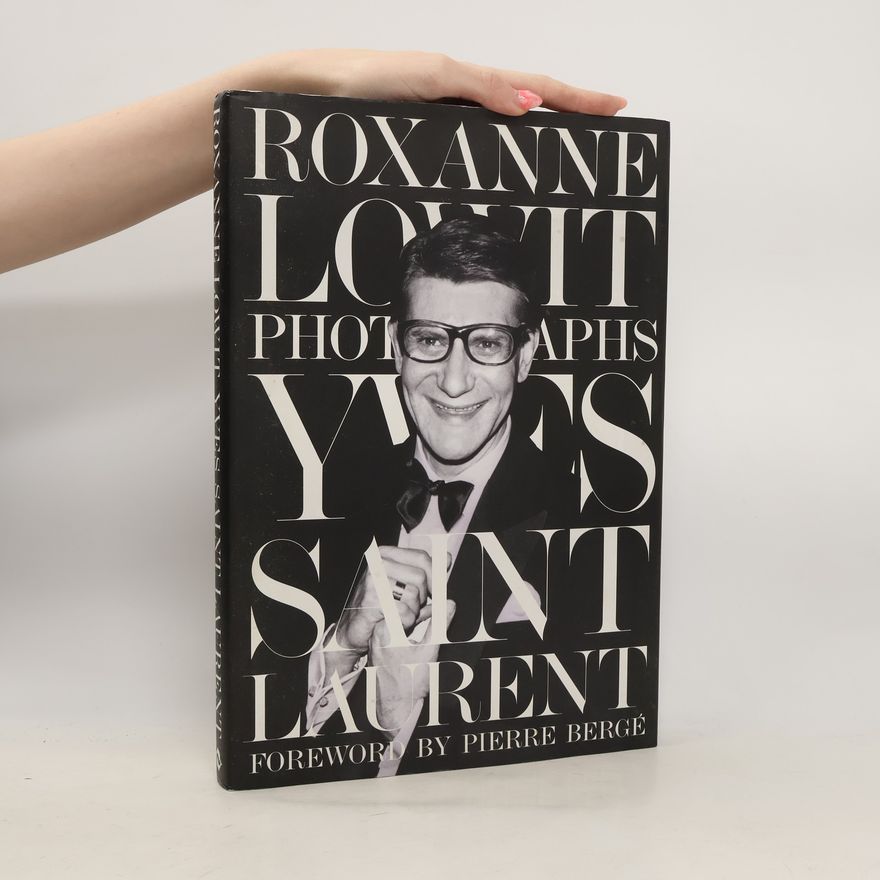Roxanne Lowit Yves Saint Laurent