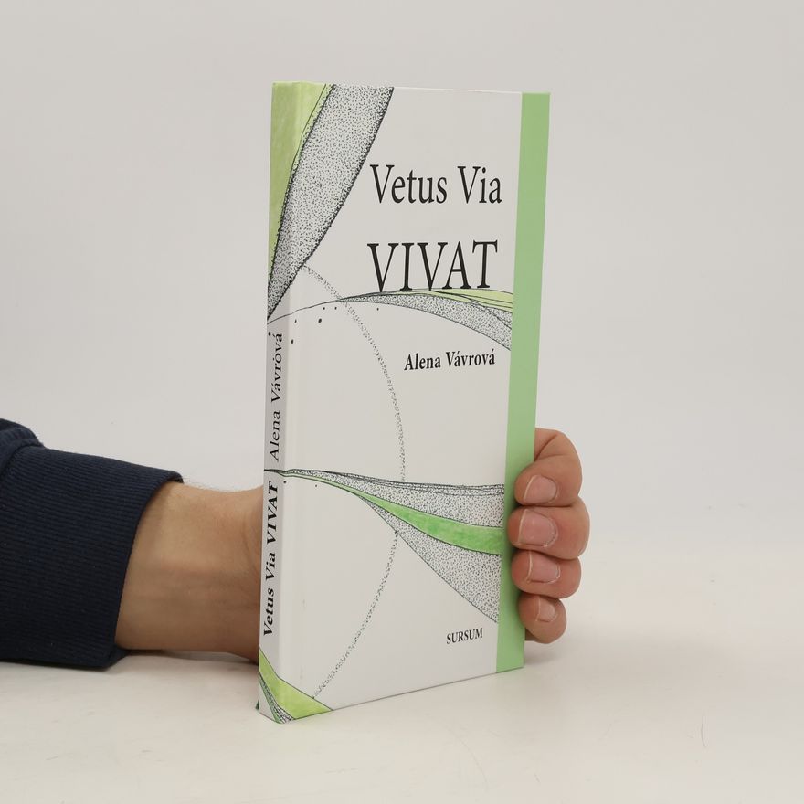 Alena Vávrová Vetus Via Vivat