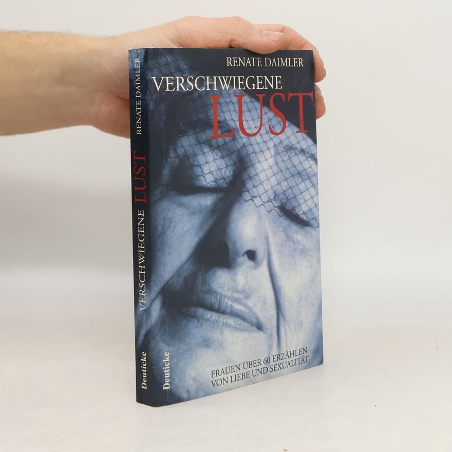 Renate Daimler Verschwiegene Lust
